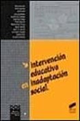 intervencion educativa en inadaptacion social-9788477387138 intervencion educativa en inadaptacion social-9788477387138