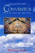 conventos de la provincia de ciudad real-jose javier barranquero-9788477892038 conventos de la provincia de ciudad real-jose javier barranquero-9788477892038