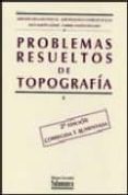 problemas resueltos de topografia (2ª ed.)-9788478004638 problemas resueltos de topografia (2ª ed.)-9788478004638