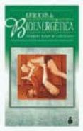 ejercicios de bioenergetica (2ª ed.)-alexander lowen-leslie lowen-9788478083138 ejercicios de bioenergetica (2ª ed.)-alexander lowen-leslie lowen-9788478083138