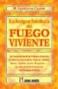 la antigua sabiduria del fuego viviente: el sendero de la verdade ra iniciacion-r. swinburne clymer-9788479103538 la antigua sabiduria del fuego viviente: el sendero de la verdade ra iniciacion-r. swinburne clymer-9788479103538
