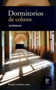 dormitorio de colores-josu monterroso-9788480536738 dormitorio de colores-josu monterroso-9788480536738
