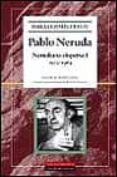nerudiana dispersa, 1915-1964-9788481092738 nerudiana dispersa, 1915-1964-9788481092738