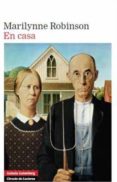 en casa-marilynne robinson-9788481099638 en casa-marilynne robinson-9788481099638