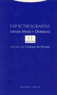 espectrografias: desde marx y derrida-cristina de peretti-9788481646238 espectrografias: desde marx y derrida-cristina de peretti-9788481646238