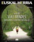 guia de vias verdes, bidegorris y caminos naturales-alberto muto-9788482165738 guia de vias verdes, bidegorris y caminos naturales-alberto muto-9788482165738