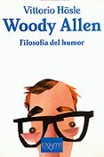 woody allen: filosofia del humor-vittorio hãsle-9788483108338 woody allen: filosofia del humor-vittorio hãsle-9788483108338