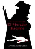 el morador insomne (ebook)-antonio jimenez casero-9788483263938 el morador insomne (ebook)-antonio jimenez casero-9788483263938