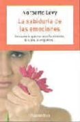 la sabiduria de las emociones-norberto levy-9788483461938 la sabiduria de las emociones-norberto levy-9788483461938