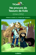 na procura do tesouro de kola-edna lopez-9788483493038 na procura do tesouro de kola-edna lopez-9788483493038