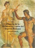 historia y decadencia del imperio romano-9788484280538 historia y decadencia del imperio romano-9788484280538