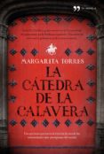 la catedra de la calavera-margarita torres-9788484608738 la catedra de la calavera-margarita torres-9788484608738