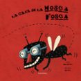 la casa de la mosca fosca-eva mejuto-9788484641438 la casa de la mosca fosca-eva mejuto-9788484641438