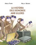 la historia dels bonobos amb ulleres-adela turin-9788484648338 la historia dels bonobos amb ulleres-adela turin-9788484648338