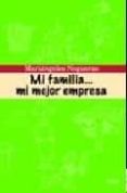 mi familia ... mi mejor empresa-maria angeles nogueras-9788484691938 mi familia ... mi mejor empresa-maria angeles nogueras-9788484691938