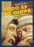 todo es de oidas-amelia de paz-9788484729938 todo es de oidas-amelia de paz-9788484729938