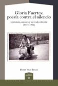 gloria fuertes: poesía contra el silencio-reyes vila-belda-9788484899938 gloria fuertes: poesía contra el silencio-reyes vila-belda-9788484899938