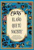 1936 el año que tu naciste-rosa collado bascompte-9788488907738 1936 el año que tu naciste-rosa collado bascompte-9788488907738
