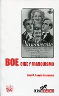 boe, cine y franquismo-raul c. cancio fernandez-9788490041338 boe, cine y franquismo-raul c. cancio fernandez-9788490041338