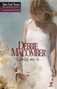 confío en ti (ebook)-debbie macomber-9788490103838 confío en ti (ebook)-debbie macomber-9788490103838