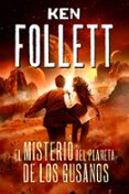 el misterio del planeta de los gusanos-ken follett-9788490431238 el misterio del planeta de los gusanos-ken follett-9788490431238