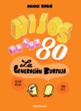 hijos de los 80 (ebook)-9788490624838 hijos de los 80 (ebook)-9788490624838