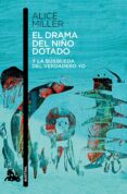 el drama del niño dotado-alice miller-9788490660638 el drama del niño dotado-alice miller-9788490660638