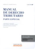 manual de derecho tributario. parte especial 2015 (12ª ed.)-juan (ed.) martin queralt-9788490983638 manual de derecho tributario. parte especial 2015 (12ª ed.)-juan (ed.) martin queralt-9788490983638