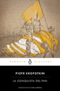 la conquista del pan-piotr kropotkin-9788491053538 la conquista del pan-piotr kropotkin-9788491053538