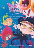 princesas dragon 6 : el monstruo de las profundidades-pedro mañas romero-9788491073338 princesas dragon 6 : el monstruo de las profundidades-pedro mañas romero-9788491073338