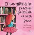 el libro secreto de las princesas que tambien se tiran pedos-ilan brenman-9788491420538 el libro secreto de las princesas que tambien se tiran pedos-ilan brenman-9788491420538