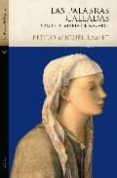 las palabras calladas-pedro miguel lamet-9788492421138 las palabras calladas-pedro miguel lamet-9788492421138