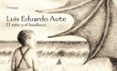 el niño y el basilisco-luis eduardo aute-9788492719938 el niño y el basilisco-luis eduardo aute-9788492719938