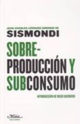 sobre produccion y subconsumo-jean-charles-leonard simonde-9788492724338 sobre produccion y subconsumo-jean-charles-leonard simonde-9788492724338