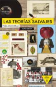las teorias salvajes (5ª ed.)-pola oloixarac-9788492837038 las teorias salvajes (5ª ed.)-pola oloixarac-9788492837038