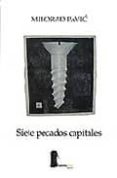 siete pecados capitales-milorad pavic-9788493473938 siete pecados capitales-milorad pavic-9788493473938