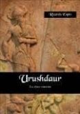 uruhsdaur: la clave sumeria-ricardo espin bueno-9788493725938 uruhsdaur: la clave sumeria-ricardo espin bueno-9788493725938