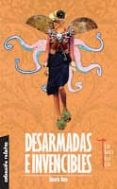 desarmadas e invencibles-rosario raro-9788494014338 desarmadas e invencibles-rosario raro-9788494014338