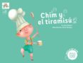 chim y el tiramisu-trinitat gilbert-9788494122538 chim y el tiramisu-trinitat gilbert-9788494122538