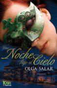 una noche bajo el cielo-olga salar-9788494134838 una noche bajo el cielo-olga salar-9788494134838