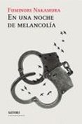 en una noche de melancolía-fuminori nakamura-9788494239038 en una noche de melancolía-fuminori nakamura-9788494239038
