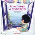 se me ha roto el corazon-elif yemenici-9788494717338 se me ha roto el corazon-elif yemenici-9788494717338