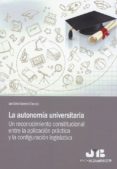 la autonomía universitaria-juan carlos gavara de cara-9788494845338 la autonomía universitaria-juan carlos gavara de cara-9788494845338