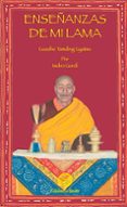 enseñanzas de mi lama-gueshe tamding gyatso-9788495094438 enseñanzas de mi lama-gueshe tamding gyatso-9788495094438