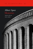 memorias: los recuerdos del arquitecto y ministro de armamento de hitler. una cronica fascinante del tercer reich-albert speer-9788495359438 memorias: los recuerdos del arquitecto y ministro de armamento de hitler. una cronica fascinante del tercer reich-albert speer-9788495359438