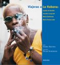 viajeras a la habana-isabel segura soriano-pilar aymerich puig-9788495623638 viajeras a la habana-isabel segura soriano-pilar aymerich puig-9788495623638