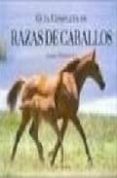 guia completa de razas de caballos-andrea fitzpatrick-9788495677938 guia completa de razas de caballos-andrea fitzpatrick-9788495677938