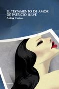 el testamento de amor de patricio julve-anton castro-9788496457638 el testamento de amor de patricio julve-anton castro-9788496457638