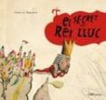 el secret del rei lluc-sergio mora-9788496573338 el secret del rei lluc-sergio mora-9788496573338