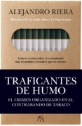 traficantes de humo: el crimen organizado en el contrabando de tabaco-9788496632738 traficantes de humo: el crimen organizado en el contrabando de tabaco-9788496632738
